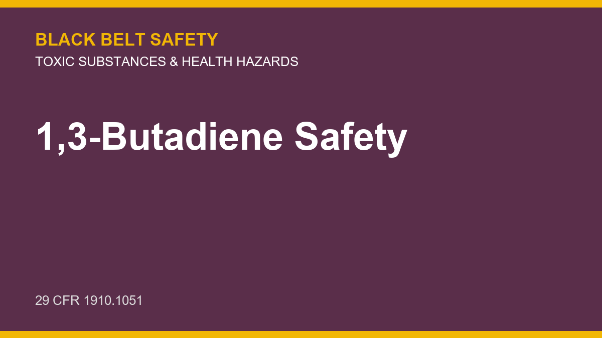 1,3-Butadiene Safety