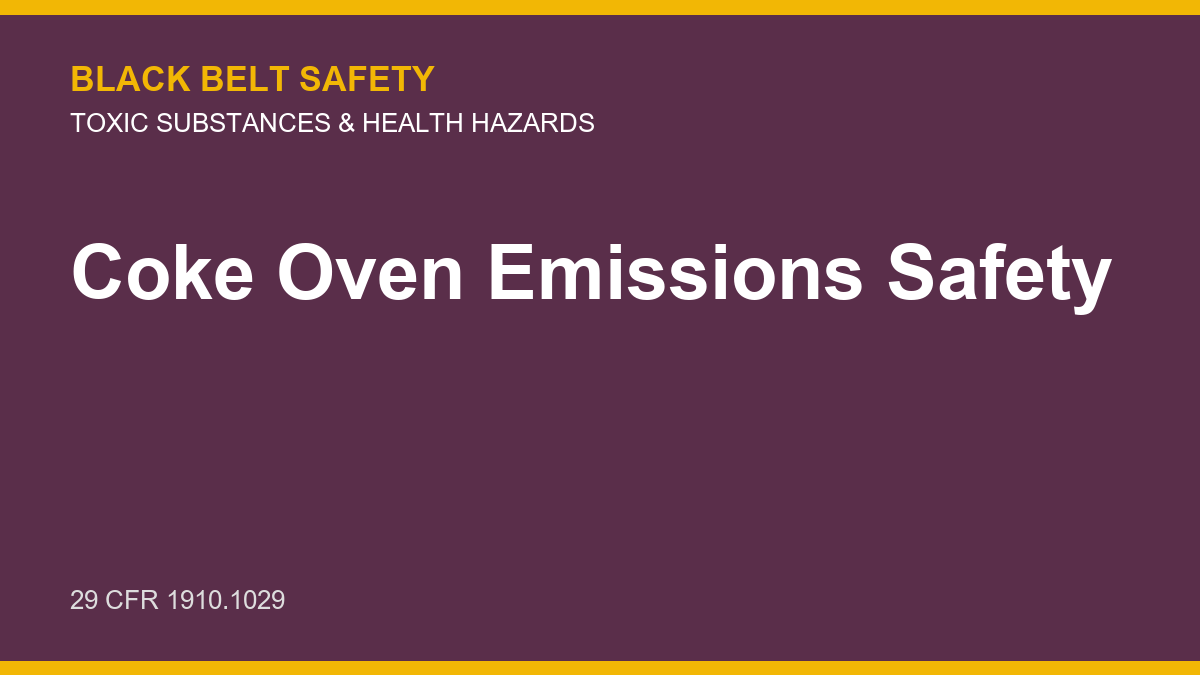 Coke Oven Emissions Safety