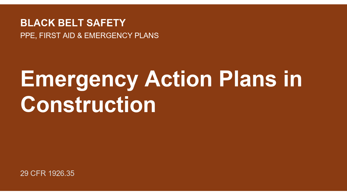 Emergency Action Plans in Construction