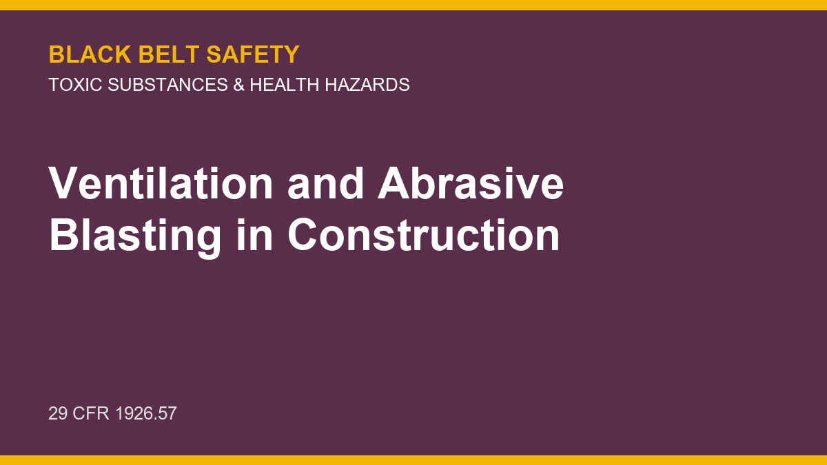 Ventilation and Abrasive Blasting in Construction