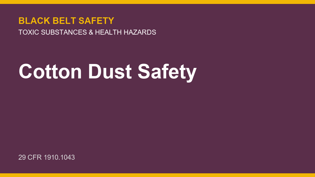 Cotton Dust Safety