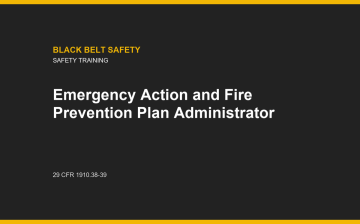 Emergency Action and Fire Prevention Plan Administrator