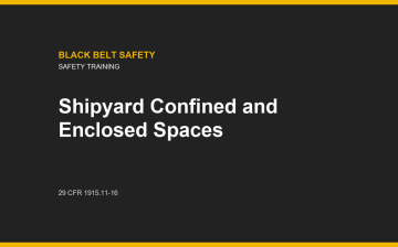 Shipyard Confined and Enclosed Spaces